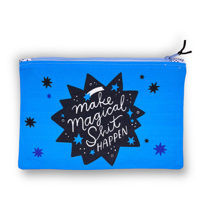 Make Magical Shit Happen Zipper Pouch